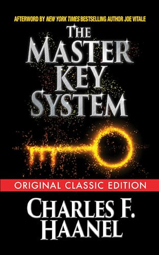 The Master Key System (Original Classic Edition) by Charles F. Haanel, Joe Vitale, 9781722505196