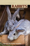 Hobby Farms: Rabbits (Small-Scale Rabbit Keeping) by Chris McLaughlin, 9781933958965