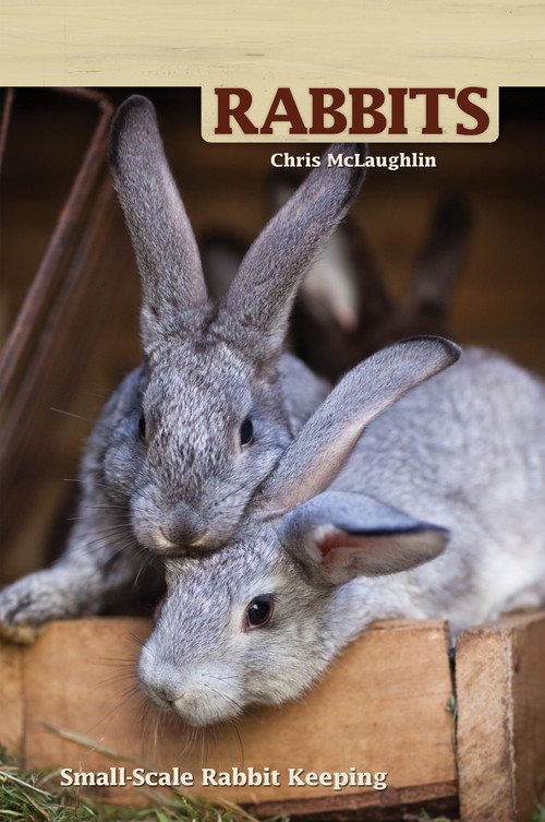 Hobby Farms: Rabbits (Small-Scale Rabbit Keeping) by Chris McLaughlin, 9781933958965