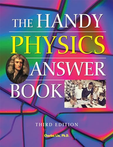 The Handy Physics Answer Book by Charles Liu, 9781578597352