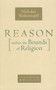 Reason within the Bounds of Religion by Nicholas Wolterstorff, 9780802816047
