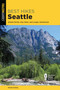 Best Hikes Seattle by Peter Stekel, 9781493043262