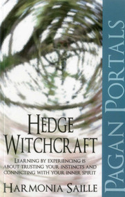 Pagan Portals - Hedge Witchcraft by Harmonia Saille, 9781780993331