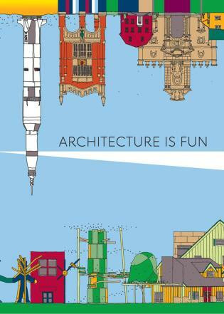 Architecture Is Fun by Sharon Exley, Peter Exley, 9781864708943