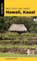 Best Easy Day Hikes Hawaii: Kauai - 9781493053841 by Suzanne Swedo, 9781493053841