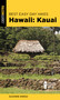 Best Easy Day Hikes Hawaii: Kauai - 9781493053841 by Suzanne Swedo, 9781493053841