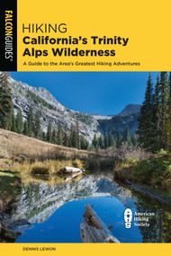 Hiking California's Trinity Alps Wilderness - 9781493043286 by Dennis Lewon, 9781493043286