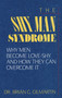 The Shy Man Syndrome (Why Men Become Love-Shy and How They Can Overcome It) by Brian G. Gilmartin, 9781568332697