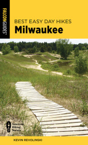 Best Easy Day Hikes Milwaukee - 9781493056682 by Kevin Revolinski, 9781493056682