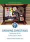 Growing Christians (Celebrating Saints & Holy Days at Home) by Allison Sandlin Liles, 9780880284905