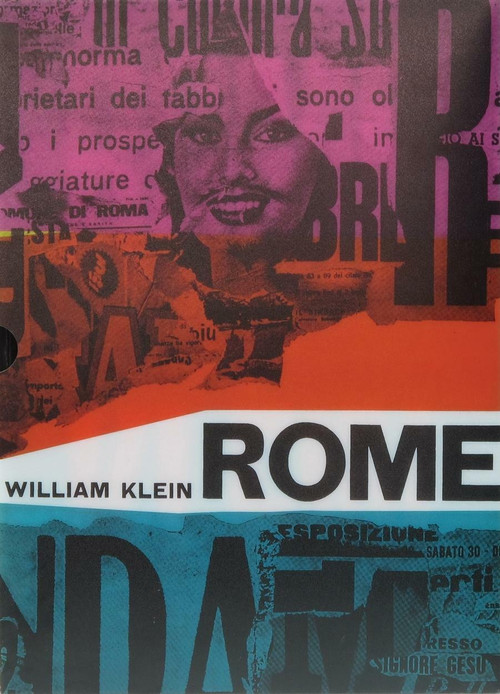 William Klein: Rome by William Klein, Pier Paolo Pasolini, Alberto Moravia, Ennio Flaiano, 9781597111195
