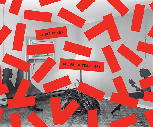 Lynne Cohen: Occupied Territory (signed edition) by Lynne Cohen, Lynne Cohen, Britt Salvesen, David Byrne, 9781683950530