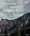 Picturing America's National Parks - 9781597114523 by Jamie M. Allen, 9781597114523