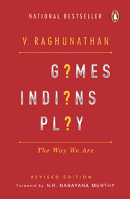 Games Indians Play by V RAGHUNATHAN, 9780143063117