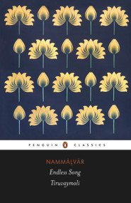 Endless Song by A. Nammalvar, 9780143067986