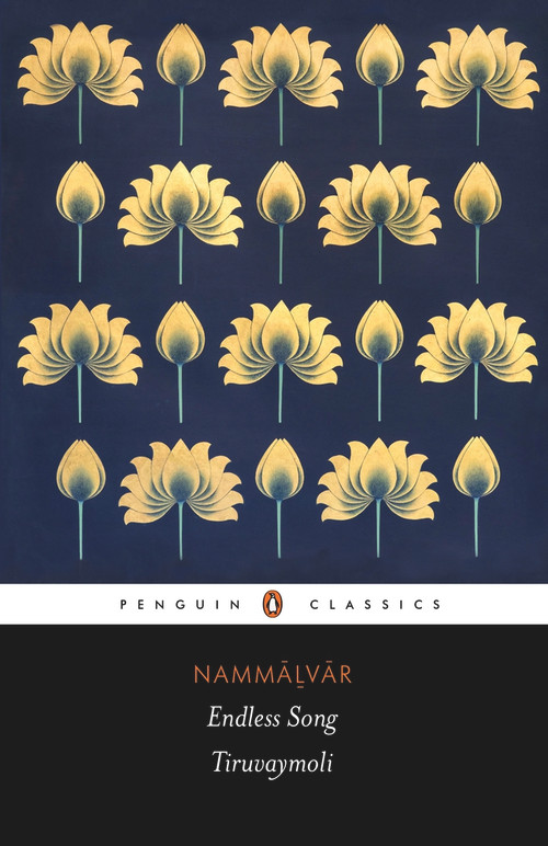 Endless Song by A. Nammalvar, 9780143067986