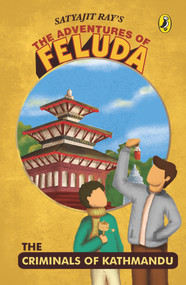 Adventures of Feluda: Criminals Of Kathmandu by Ray Satyajit, 9780143335726