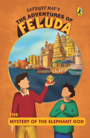 Adventures of Feluda: Mystery of the Elephant God by Ray Satyajit, 9780143335740