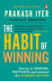 Habit Of Winning by Iyer Prakash, 9780143420866