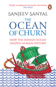 Ocean of Churn by Sanjeev Sanyal, 9780143429081