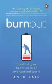 Burnout - 9780143442868 by Anju Jain, 9780143442868