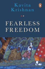 Fearless Freedom by Kavita Krishnan, 9780143444688