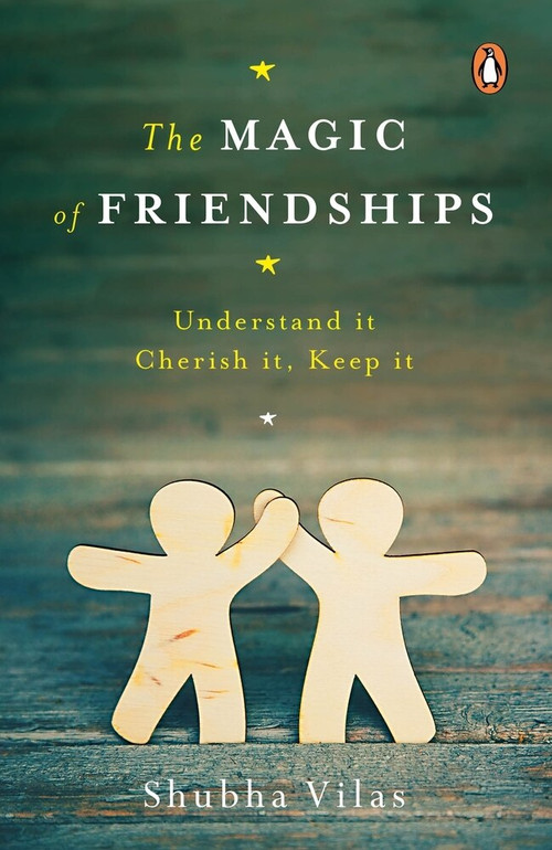 Magic of Friendships by Shubha Vilas, 9780143446552