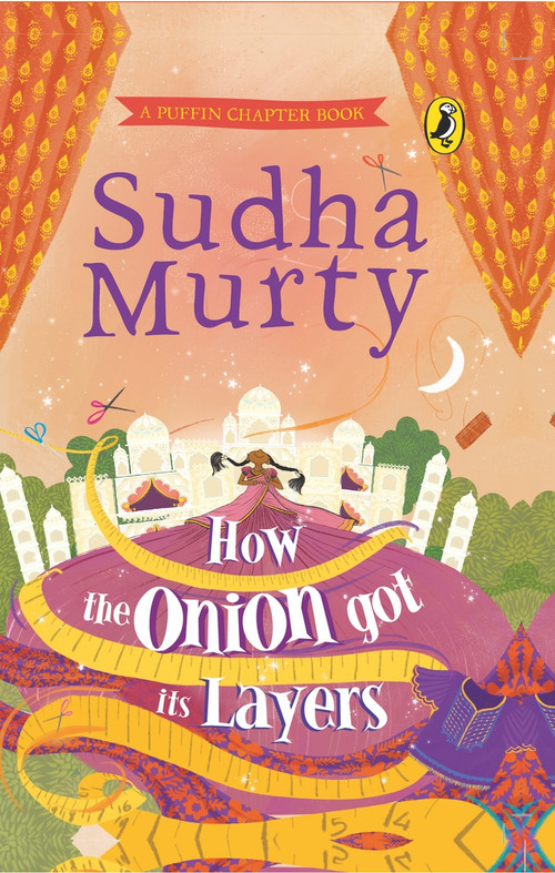 How the Onion Got Its Layers by Sudha Murty, 9780143447054