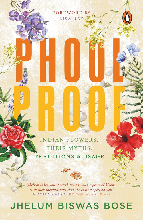 Phoolproof by Jhelum Biswas Bose, 9780143447221