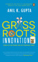 Grassroots Innovation by Anil K. Gupta, 9780143448327