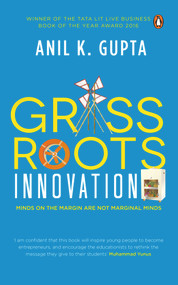 Grassroots Innovation by Anil K. Gupta, 9780143448327