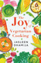 Joy of Vegetarian Cooking by Jasleen Dhamija, 9780143450023