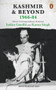 Kashmir and Beyond 1966-84 by Karan Singh, 9780143450504