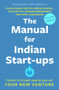 Manual for Indian Start-ups by Vijaya Kumar Ivaturi and Meena Ganesh, 9780143450856
