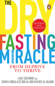 Dry Fasting Miracle by Luke Coutinho, 9780143450894