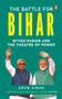 Battle for Bihar by Arun Sinha, 9780143452065