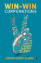 Win-Win Corporations by Shashank Shah, 9780670088676