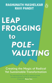 Leapfrogging to Pole-vaulting by RA Mashelkar, 9780670089956
