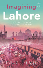 Imagining Lahore by Haroon Khalid, 9780670089994
