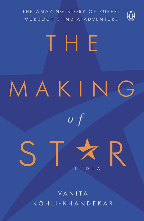 Making of Star India by Vanita Kohli Khandekar, 9780670090792