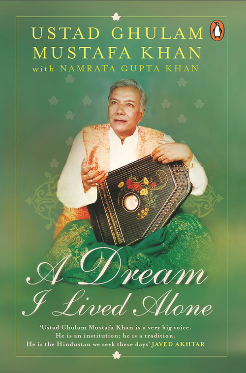 Dream I Lived Alone by Ustad Ghulam Mustafa Khan, 9780670090860
