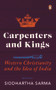 Carpenters and Kings by Siddhartha Sarma, 9780670091546