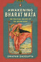 Awakening Bharat Mata by Swapan Dasgupta, 9780670091690