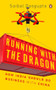 Running with the Dragon by Saibal Dasgupta, 9780670091812