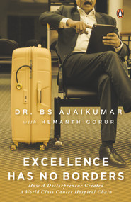 Excellence Has No Borders by B.S. Ajaikumar, 9780670092352