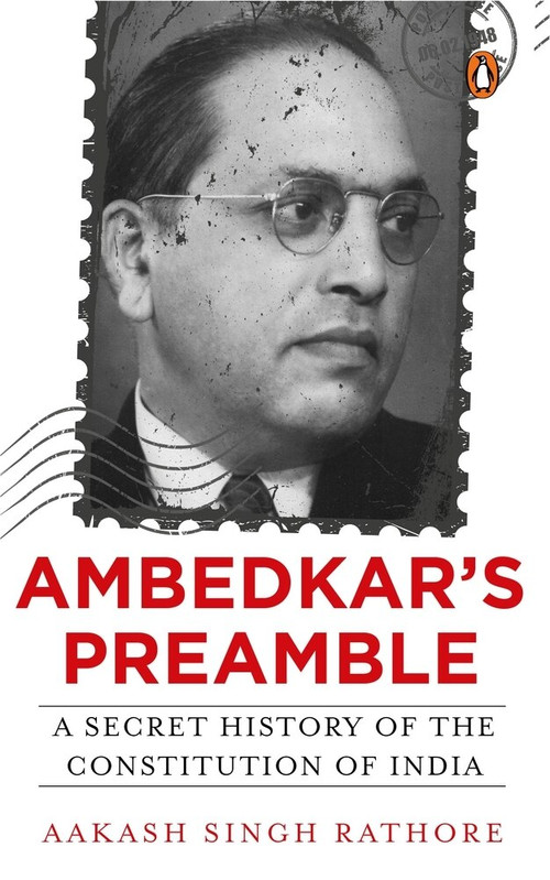 Ambedkar's Preamble by Aakash Singh Rathore, 9780670093243