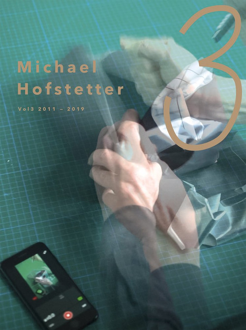 Michael Hofstetter (VOL 3 / 2011 - 2019) by Michael Hofstetter, 9783868332643