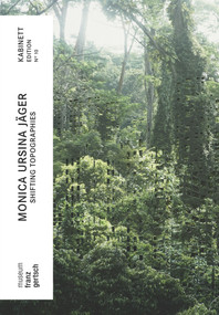 Monica Ursina Jäger (Shifting topographies) by Anna Wesle, 9783868332674
