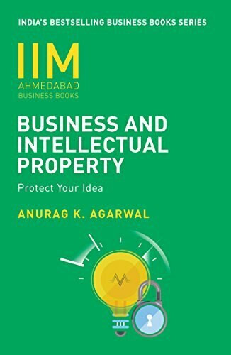 IIMA - Business And Intellectual Property by Anurag K Agarwal, 9788184001402