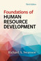 Foundations of Human Resource Development, Third Edition by Richard A. Swanson, 9781523092093